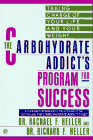 The Carbohydrate Addict's Program for Success