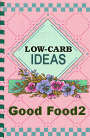 Low-carb Ideas: Good Food2